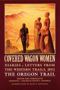 Covered Wagon Women, Volume 5 : Diaries and Letters from the Western Trails, 1852: the Oregon Trail