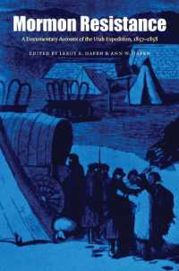 Mormon Resistance : A Documentary Account of the Utah Expedition, 1857-1858