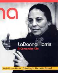 LaDonna Harris : A Comanche Life (American Indian Lives)