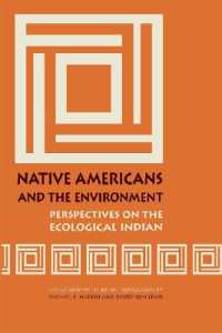 Native Americans and the Environment : Perspectives on the Ecological Indian