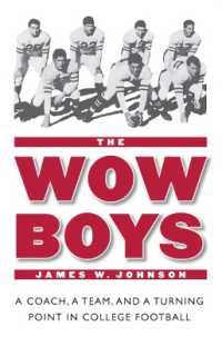 The Wow Boys : A Coach, a Team, and a Turning Point in College Football
