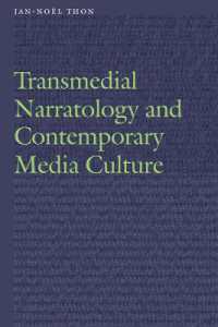 Transmedial Narratology and Contemporary Media Culture (Frontiers of Narrative)