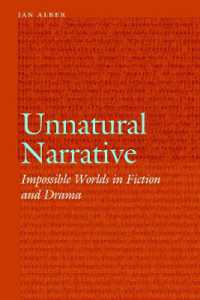 Unnatural Narrative : Impossible Worlds in Fiction and Drama (Frontiers of Narrative)