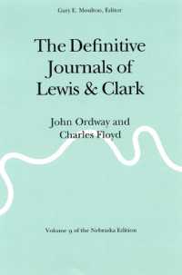 The Definitive Journals of Lewis and Clark, Vol 9 : John Ordway and Charles Floyd （new）
