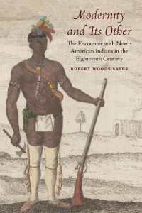 Modernity and Its Other : The Encounter with North American Indians in the Eighteenth Century