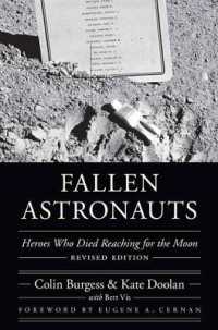 Fallen Astronauts : Heroes Who Died Reaching for the Moon, Revised Edition (Outward Odyssey: a People's History of Spaceflight)