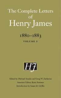 ヘンリー・ジェイムズ全書簡集　1880-1883年　第１巻<br>The Complete Letters of Henry James, 1880-1883 : Volume 1 (The Complete Letters of Henry James)