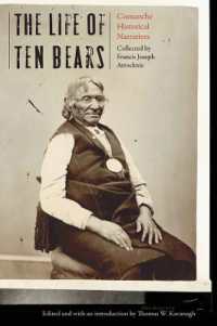 The Life of Ten Bears : Comanche Historical Narratives