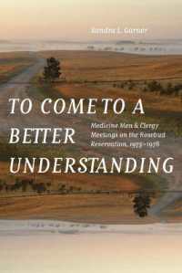 To Come to a Better Understanding : Medicine Men and Clergy Meetings on the Rosebud Reservation, 1973-1978