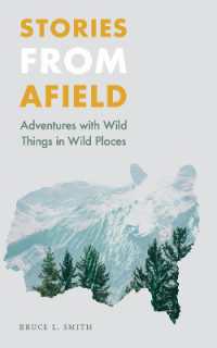 Stories from Afield : Adventures with Wild Things in Wild Places (Outdoor Lives)