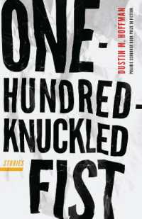 One-Hundred-Knuckled Fist : Stories (The Raz/shumaker Prairie Schooner Book Prize in Fiction)