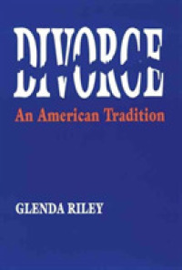 Divorce : An American Tradition （Reprint）