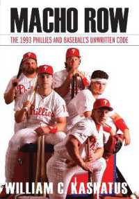 Macho Row : The 1993 Phillies and Baseball's Unwritten Code