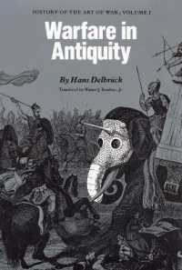 Warfare in Antiquity : History of the Art of War, Volume I