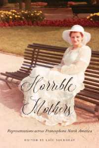 Horrible Mothers : Representations Across Francophone North America
