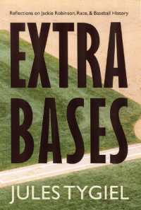 Extra Bases : Reflections on Jackie Robinson, Race, and Baseball History