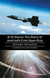 X-15 Diary : The Story of America's First Space Ship