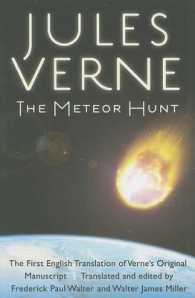 The Meteor Hunt : The First English Translation of Verne's Original Manuscript (Bison Frontiers of Imagination)