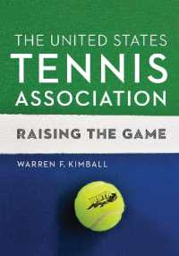 The United States Tennis Association : Raising the Game