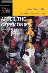 After the Ceremonies : New and Selected Poems (African Poetry Book)
