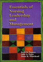 Essentials of Nursing Leadership and Management: Concepts and Practice