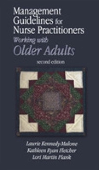 Management Guidelines for Nurse Practitioners Working with Older Adults （2ND）