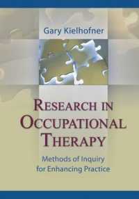 Research in Occupational Therapy : Methods of Inquiry for Enhancing Practice （1ST）