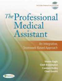 Professional Medical Assistant: an Integrated, Teamwork-based Approach -- Hardback