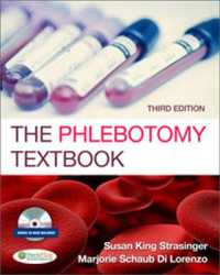 The Phlebotomy Textbook 3e （3RD）