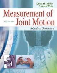 Measurement of Joint Motion : A Guide to Goniometry （4 SPI）