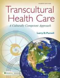 Transcultural Health Care : A Culturally Competent Approach （4TH）