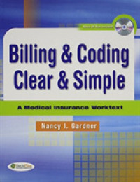 Pkg: Billing & Coding Clear & Simple + Andress Med Ins in a Flash! + Andress Coding Notes 2e + Tabers 22e Index
