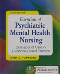 Essential of Psychiatric Mental Health Nursing, 6th Ed. + Psychiatric Drugs （6TH）