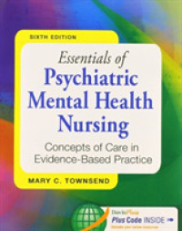 Essential of Psychiatric Mental Health Nursing, 6th Ed. + Interpersonal Skill Student Videos （6TH）