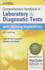 Davis's Comprehensive Handbook of Laboratory and Diagnostic Tests with Nursing Implications （6TH）