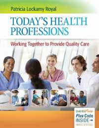Today's Health Professions : Working Together to Provide Quality Care