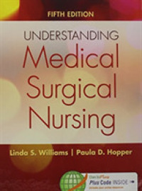 Understanding Medical-Surgical Nursing 5th Ed.+ Davis Edge Fundamentals Passcode （5 PCK CSM）