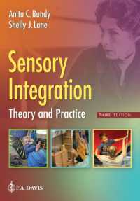 Sensory Integration : Theory and Practice （3RD）