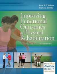 Improving Functional Outcomes in Physical Rehabilitation （2 PAP/PSC）