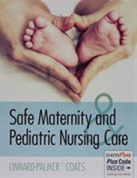 Safe Maternity and Pediatric Nursing Care (2-Volume Set) （1 PCK CSM）