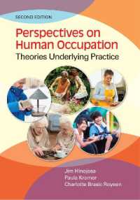 人間の作業：理論と実際（第２版）<br>Perspectives on Human Occupation : Theories Underlying Practice （2ND）