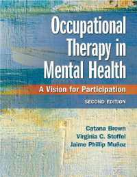 精神保健における作業療法（第２版）<br>Occupational Therapy in Mental Health : A Vision for Participation （2ND）