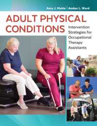 Adult Physical Conditions : Intervention Strategies for Occupational Therapy Assistants -- Hardback
