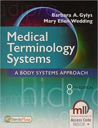 Medical Terminology Systems : A Body Systems Approach, Online Access Card （8TH）