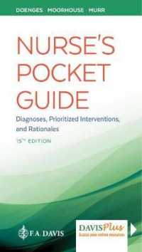 看護師ポケットガイド：診断、優先介入と根拠（第１５版）<br>Nurse's Pocket Guide : Diagnoses, Prioritized Interventions and Rationales -- Paperback / softback （15 Revised）
