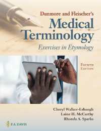 Dunmore and Fleischer's Medical Terminology : Exercises in Etymology （4TH）