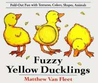 M・ヴァン・フリート作『さわってあそぼう　ふわふわあひる』（原書）<br>Fuzzy Yellow Ducklings