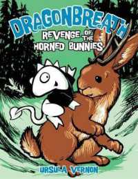 Dragonbreath #6 : Revenge of the Horned Bunnies (Dragonbreath)