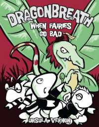 Dragonbreath #7 : When Fairies Go Bad (Dragonbreath)
