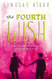 The Fourth Wish (Art of Wishing)